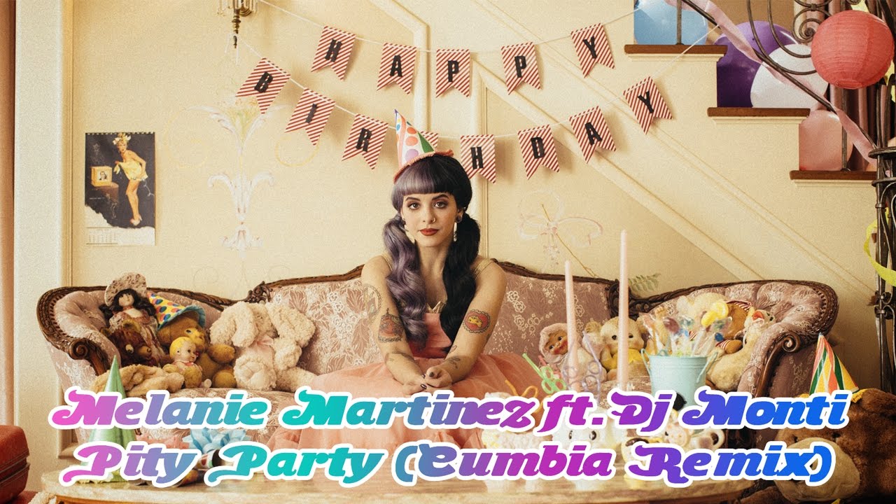 Pity Party (cumbia remix + Videoclip)  - Melanie Martinez ft. DJ Monti