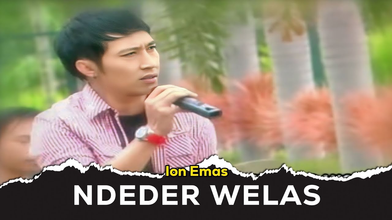 Ion Emas - NDEDER WELAS  |  Pop Ethnic Banyuwangi