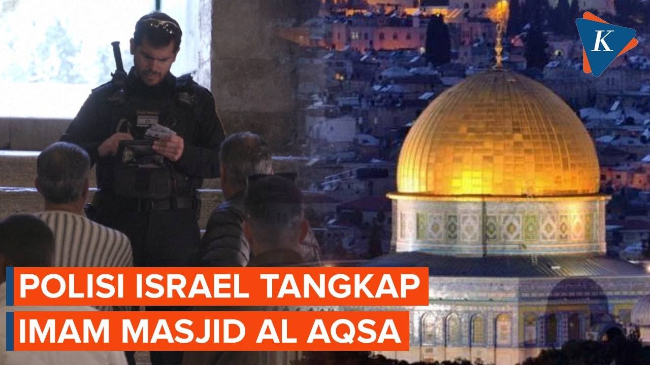 Polisi Israel Tangkap Imam Masjid Al Aqsa Jelang Ramadhan 2026