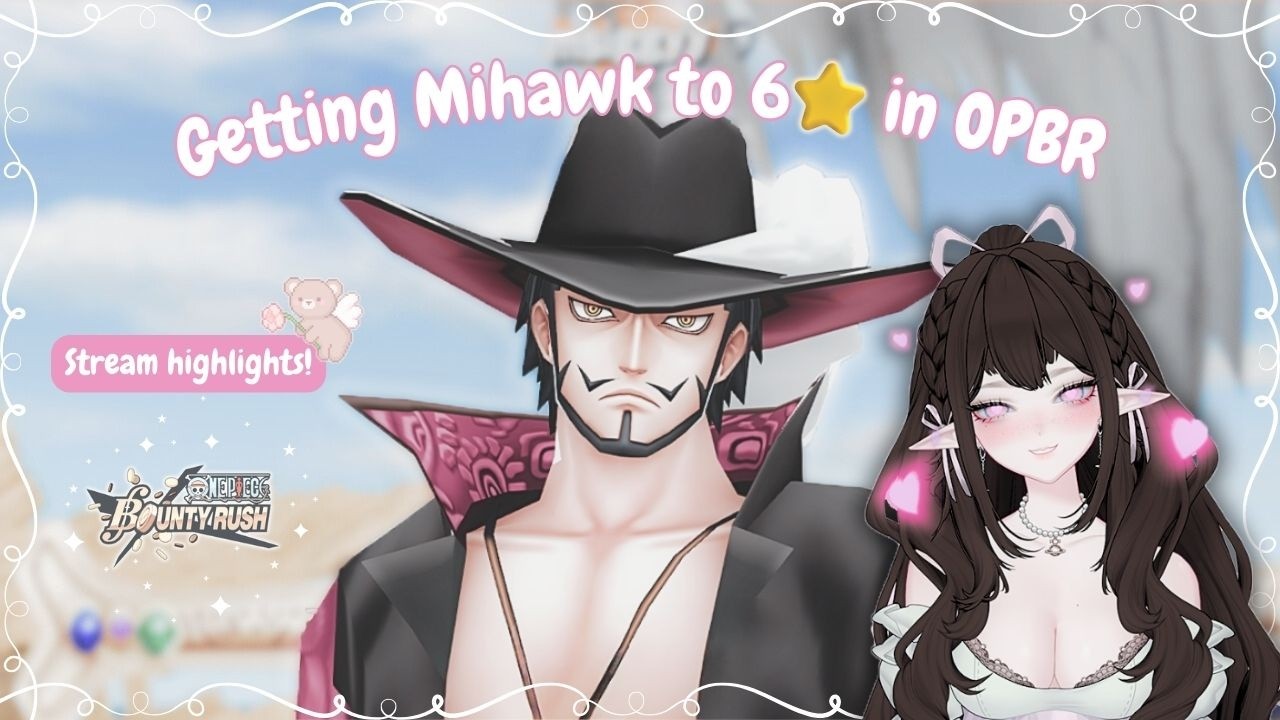 ･♡ Acquiring a 6☆ Mihawk in OPBR - Stream Highlights