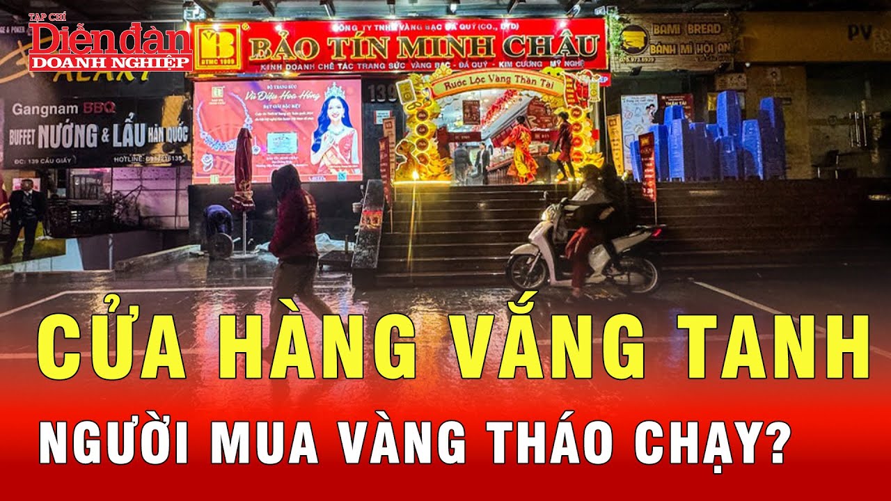 Vì sao các cửa hàng vàng đột ngột vắng người mua? | Tin tức 24h