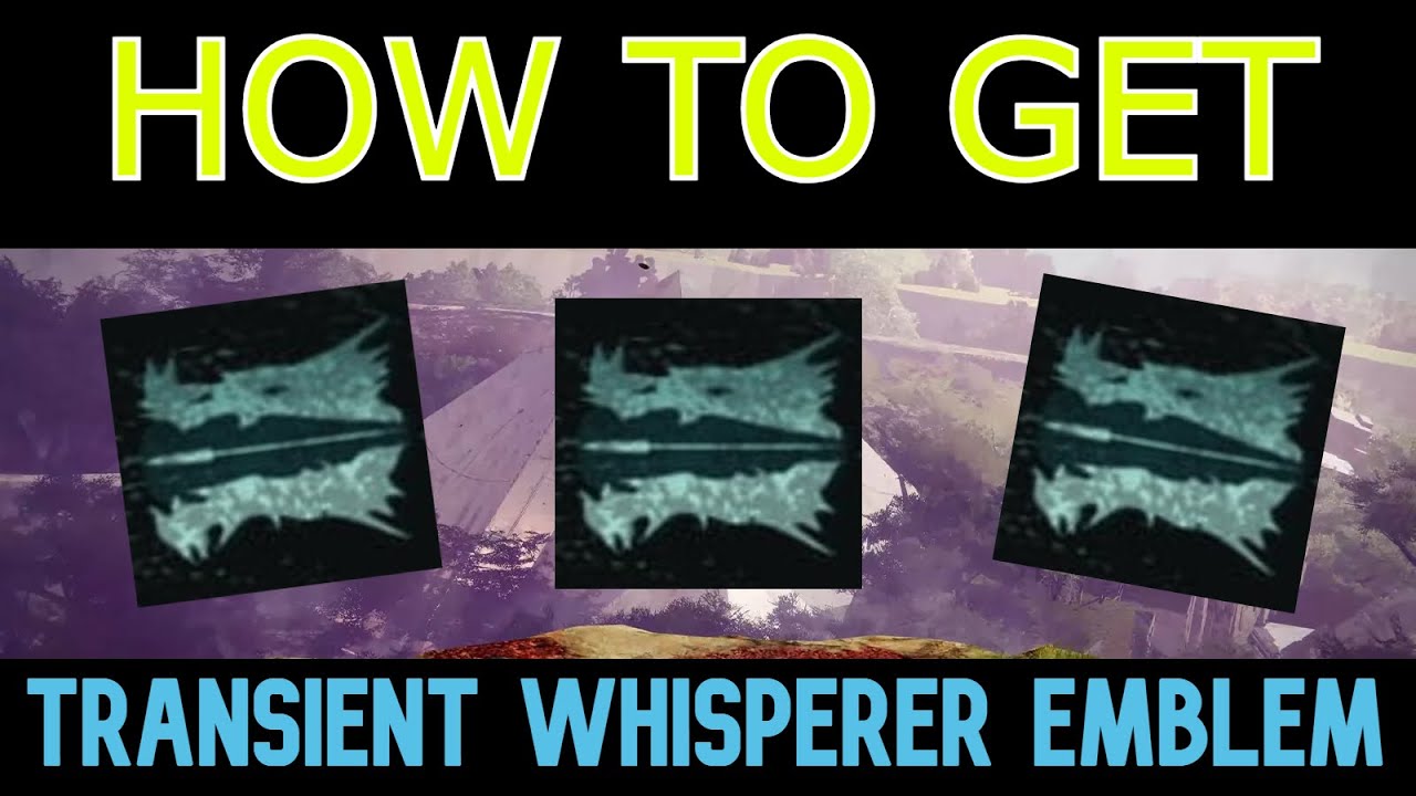 GET THIS SECRET EMBLEM NOW!! | Destiny 2, How to get the Transient Whisperer Emblem?!