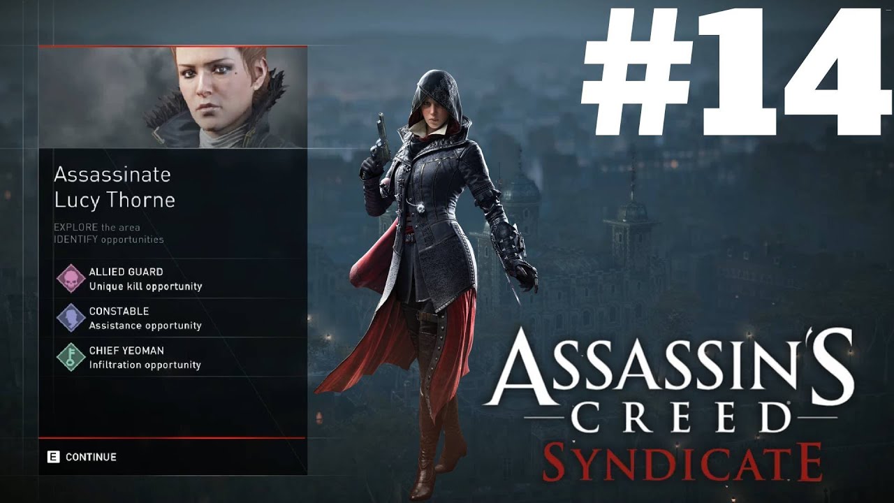 Assassinating Lucy Thorne - Assassins Creed Syndicate Part 14 - Gameplay walkthrough