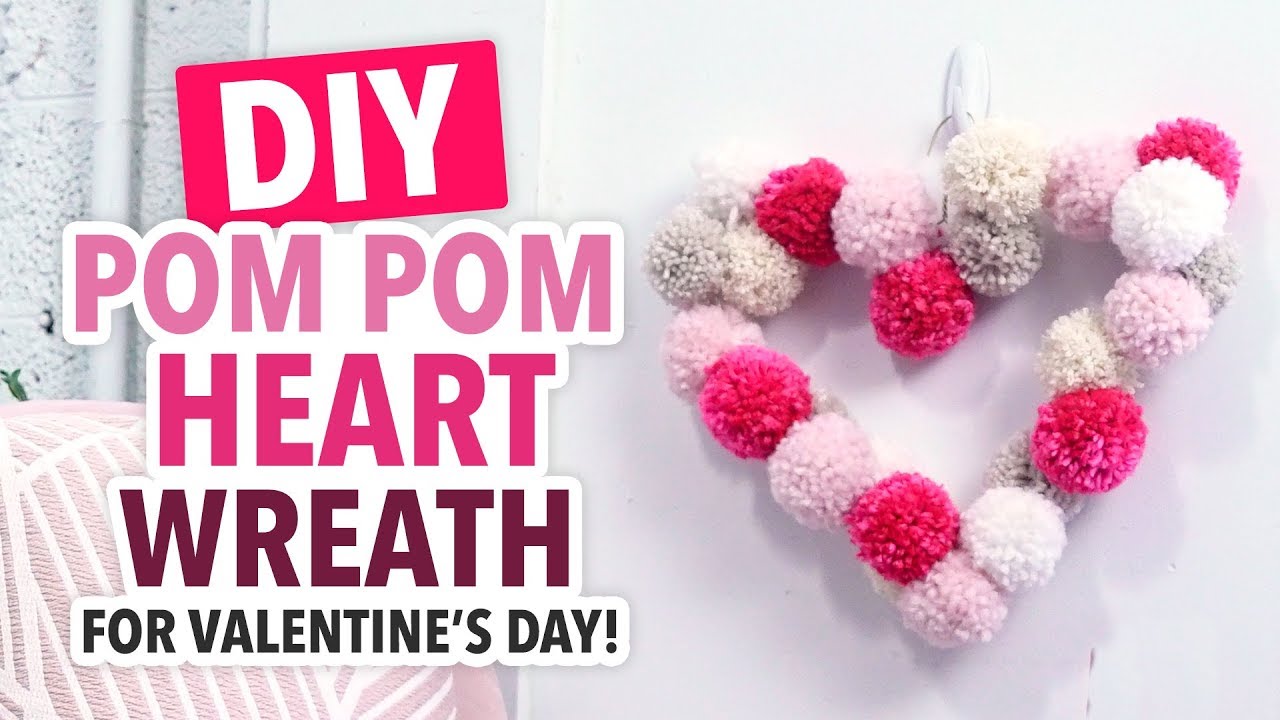 DIY Valentine’s Day Pom Pom Heart Wreath | DIY Valentine Decorations