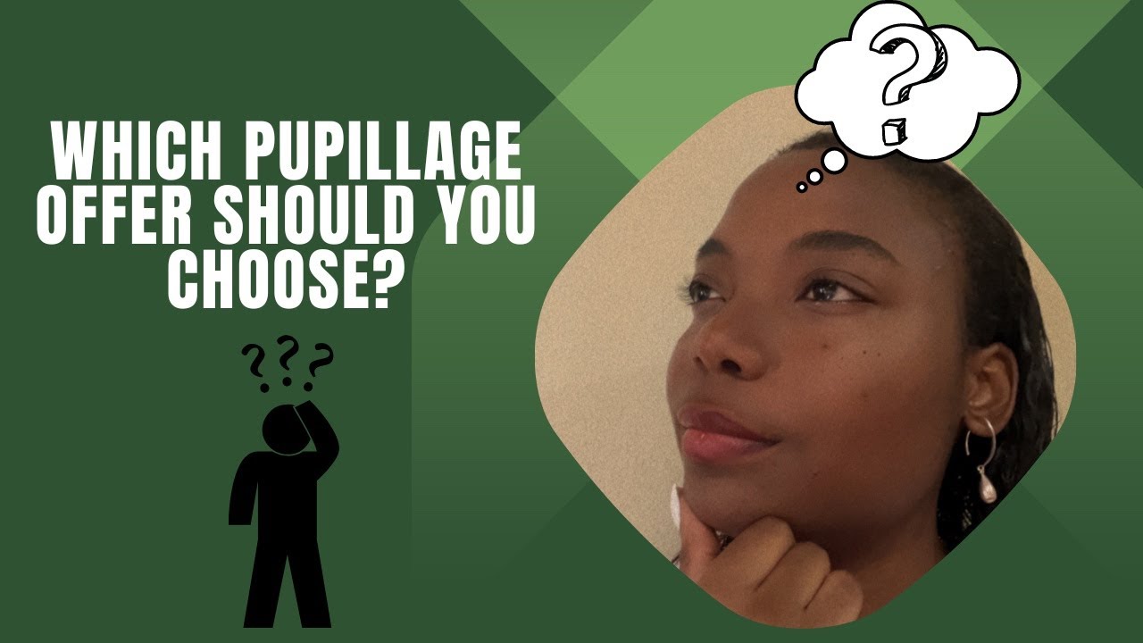 How to choose among pupillage offers?