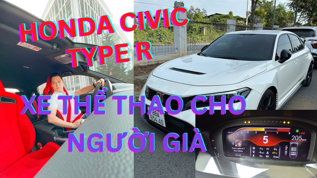 Lái thử Honda Civic Type R lên 205km/h - đỉnh cao của xe thể thao số sàn, nhưng giá tới 2 tỷ 4 thì…