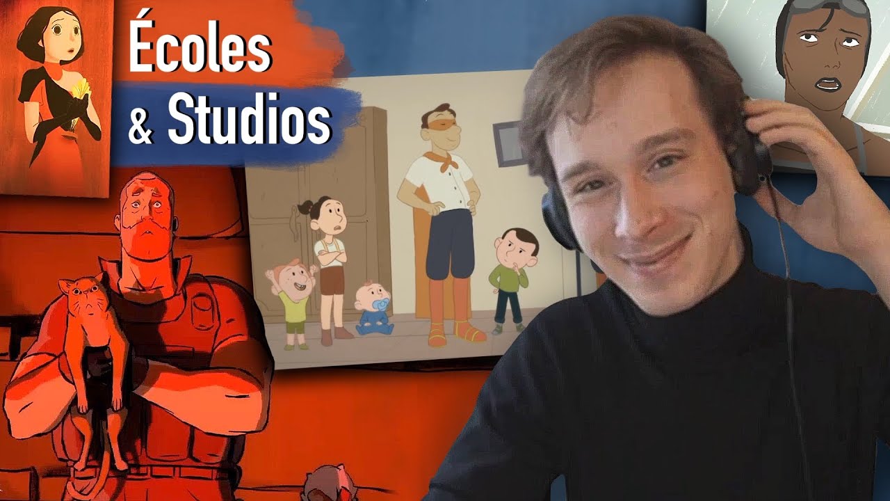 ÉCOLES ET STUDIOS D'ANIMATION l avec Nathan Otaño (Gobelins, La Cachette, 