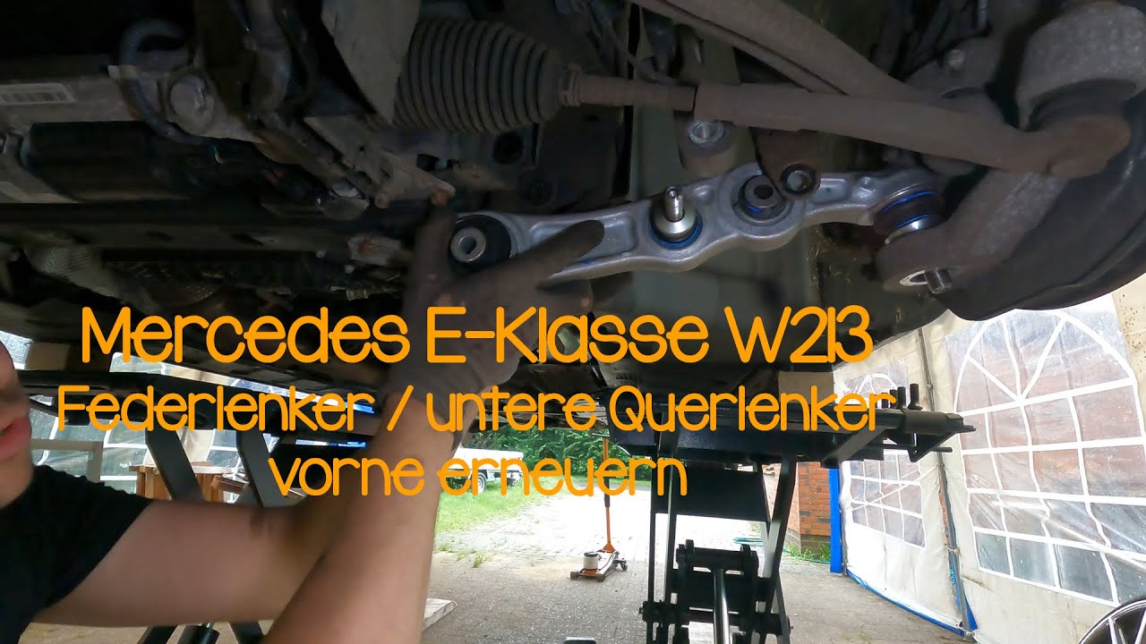 Mercedes E Klasse W213 Federlenker  / unter Querlenker vorne erneuern
