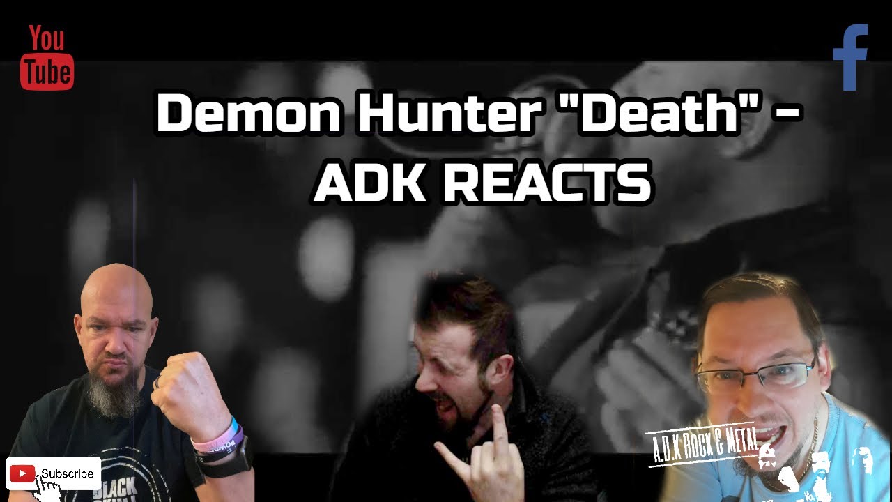 Demon Hunter - Death - ADK REACTS