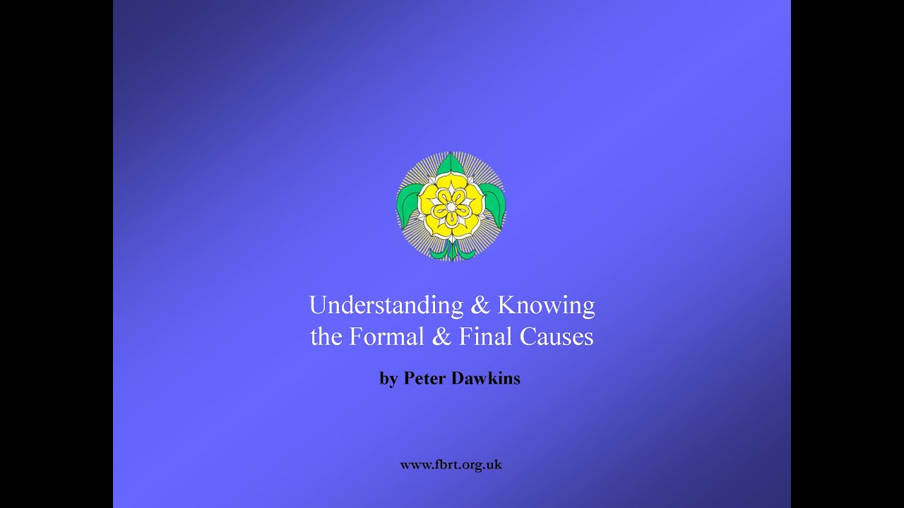 Understanding and Knowing the Formal and Final Causes