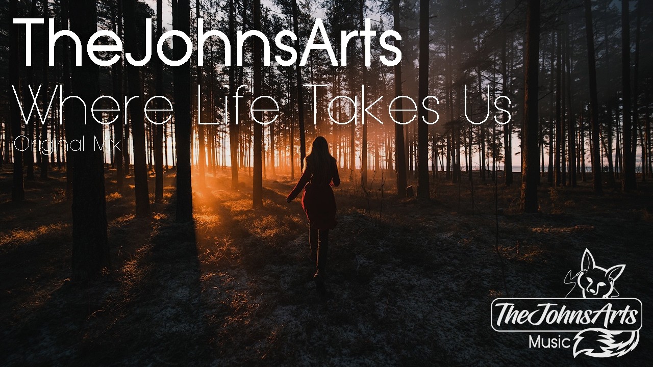 TheJohnsArts - Where Life Takes Us (Original Mix) [Summer Melody]