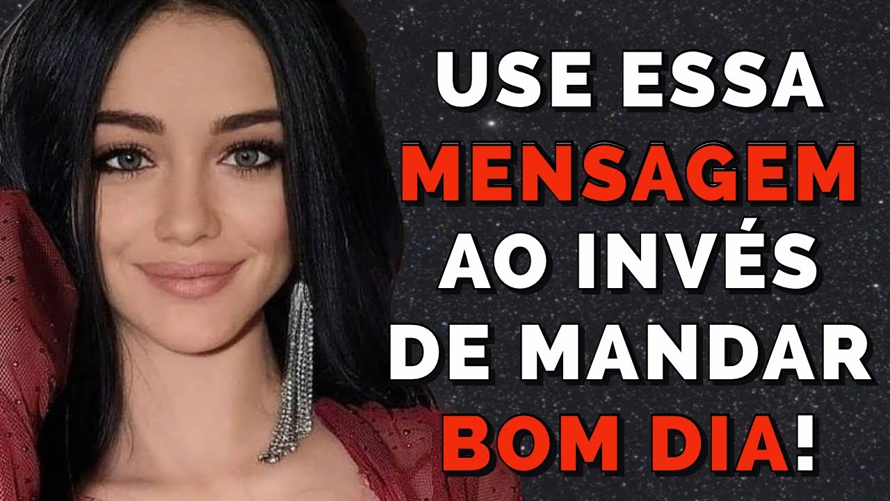 Nenhuma Mulher Resiste A Essas 3 MENSAGENS DE BOM DIA Para WhatsApp ( Mensagem de Bom Dia )