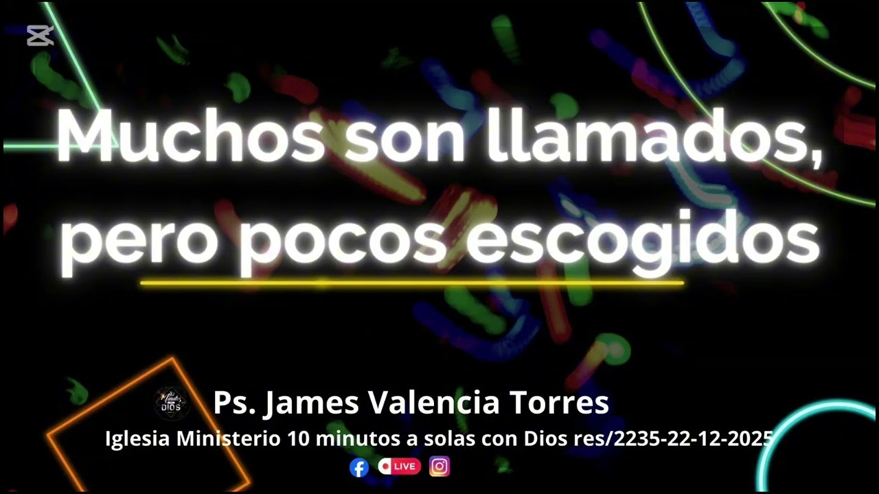 MUCHOS SON LLAMADOS, PERO POCOS ESCOGIDOS. 