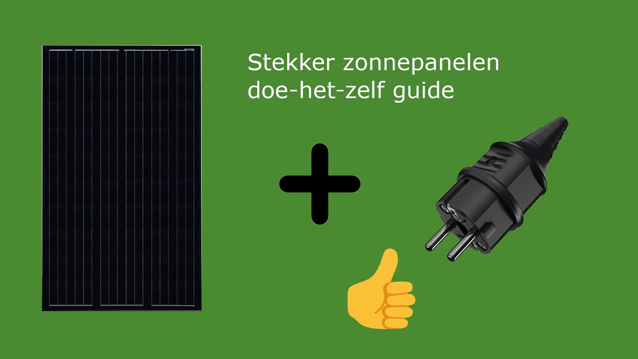 Zonnepanelen met een 'gewone' stekker maken