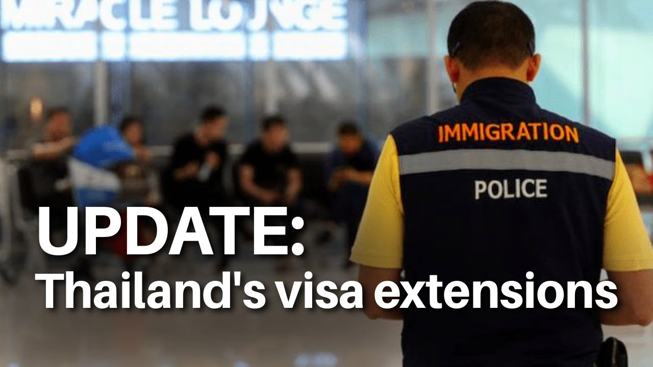 UPDATE! Thai visa-exempt extensions, the latest info