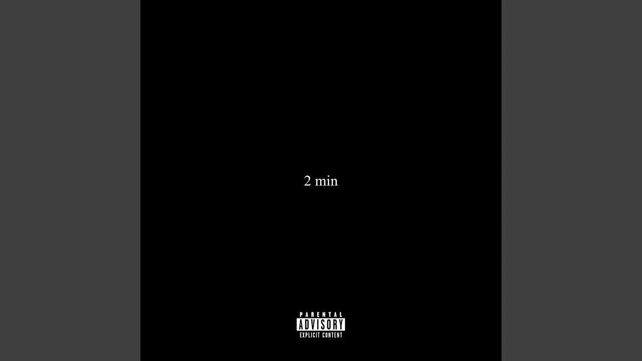 2 min