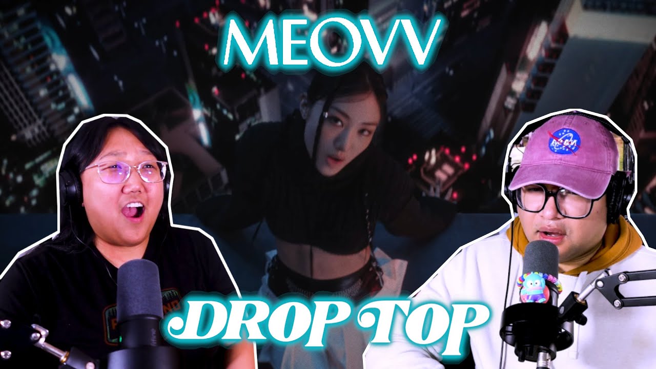 NEW PAWMPAWMs React to MEOVV(미야오) - ‘DROP TOP’ MV!