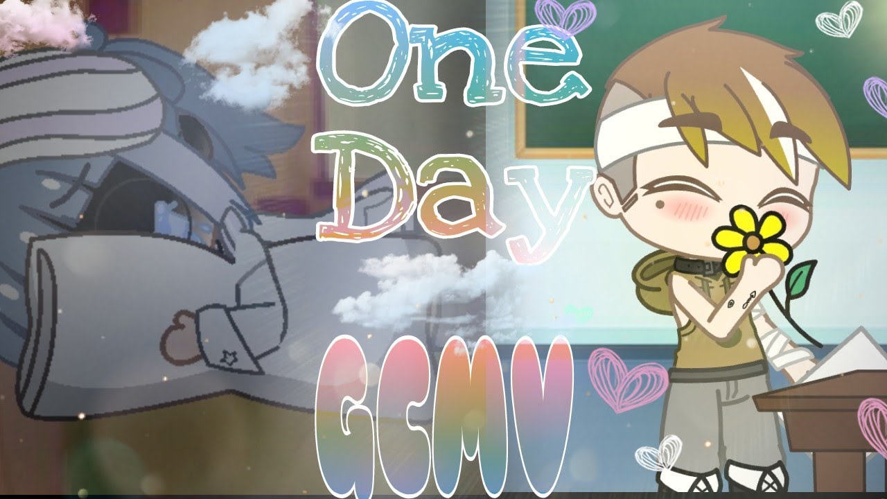 One Day by Tate McRae || GCMV || HappyOOFDay!