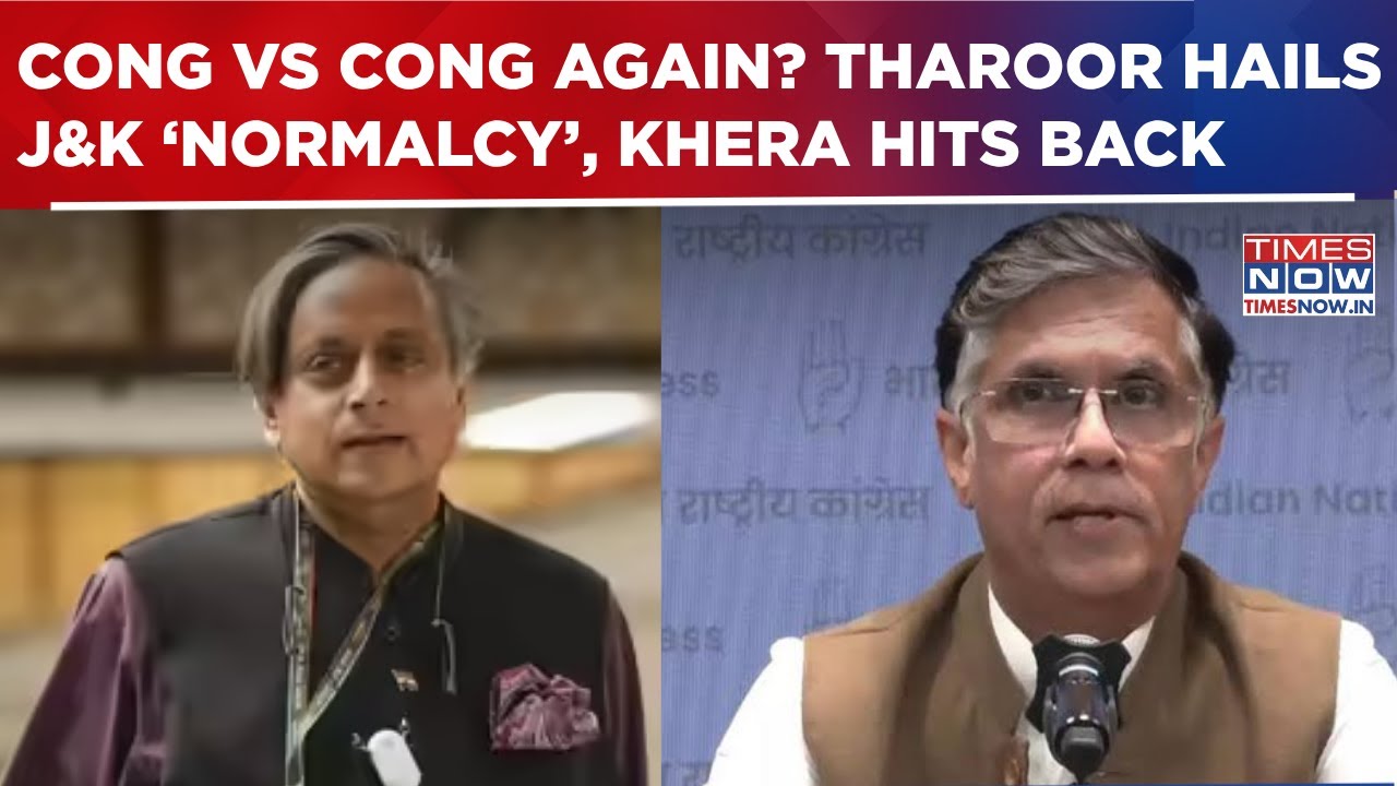 Congress Vs Cong Again? Tharoor's Kashmir 'Normalcy' Remark Sparks Row; Khera Cites Pahalgam Attack