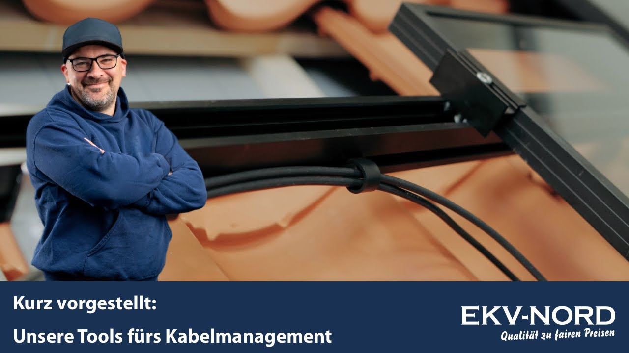 EKV-NORD Kabelmanagement: Sicher bündeln, fixieren, zugentlasten | für Photovoltaikanlagen