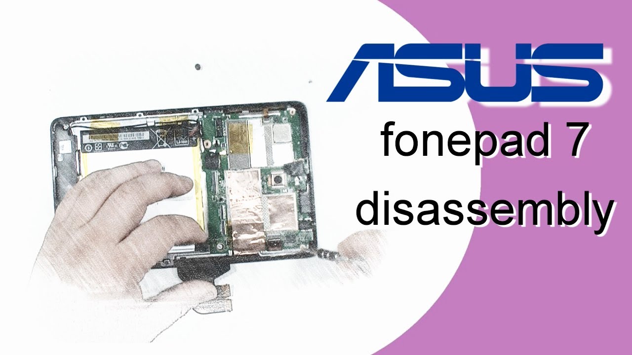 ASUS Fonepad 7 Disassembly ME373CG ME372CG ME372CL ME371MG FE375CG FE375CG