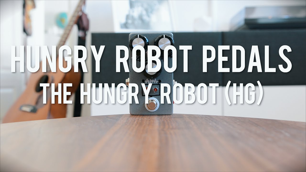 Hungry Robot Pedals - The Hungry Robot | High Gain version (demo)