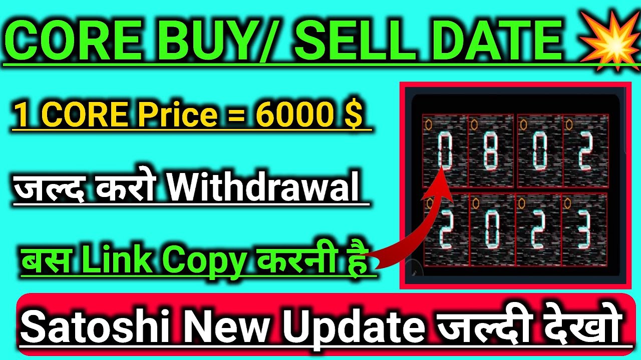 Satoshi core Mainnet Update/Satoshi New Update/Core Price prediction/CORE Mining Listing/#satoshhi