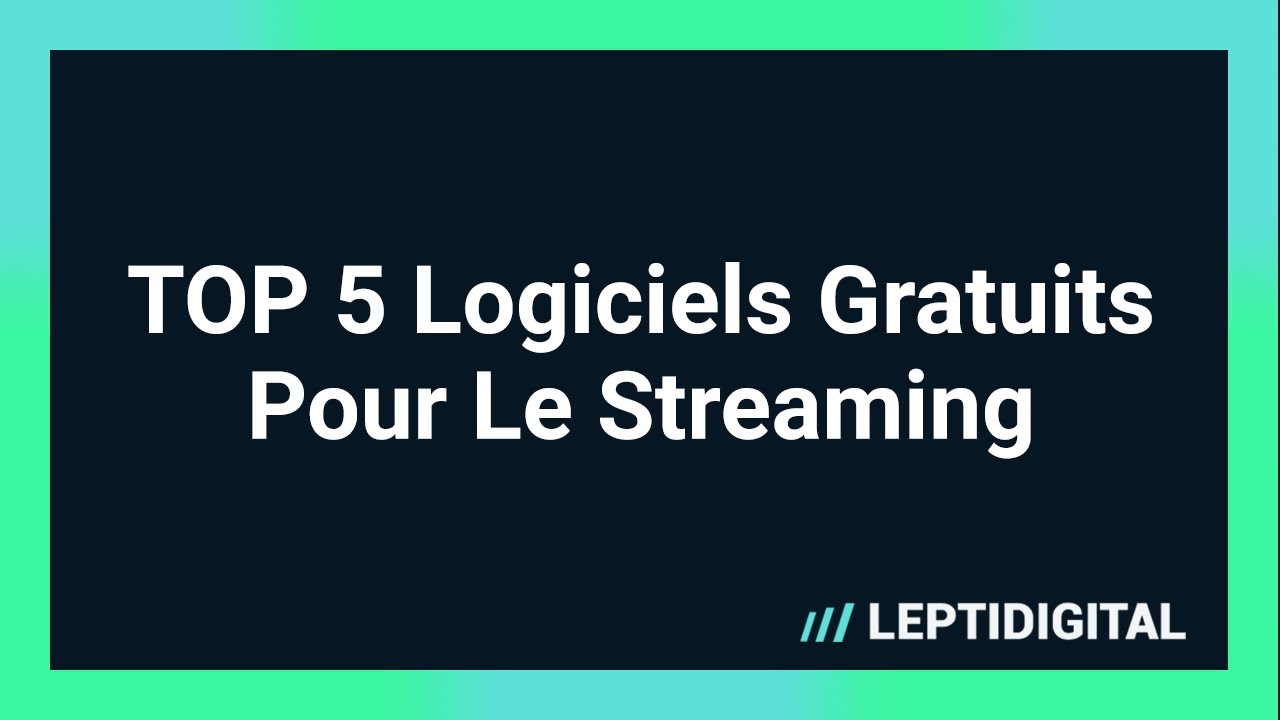 TOP 5 Des Logiciels De Streaming Gratuits
