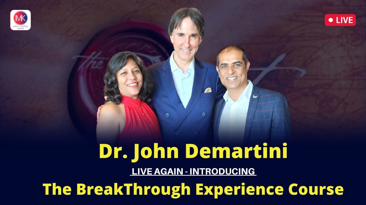 @DrDemartini  Live Again With @MiteshKhatriLOA || Introducing BreakThrough Experience Course