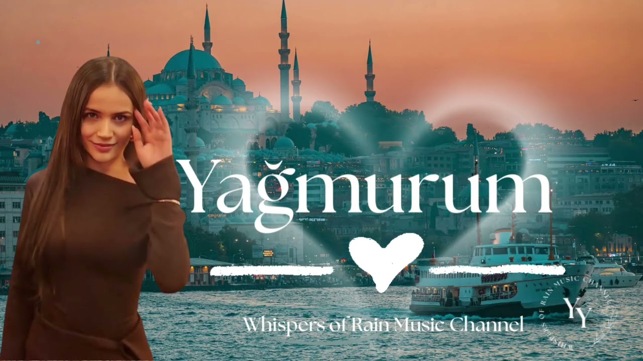 🎼 🇹🇷 Yağmurum  🇹🇷🌧️💙🤍 #YağmurYüksel