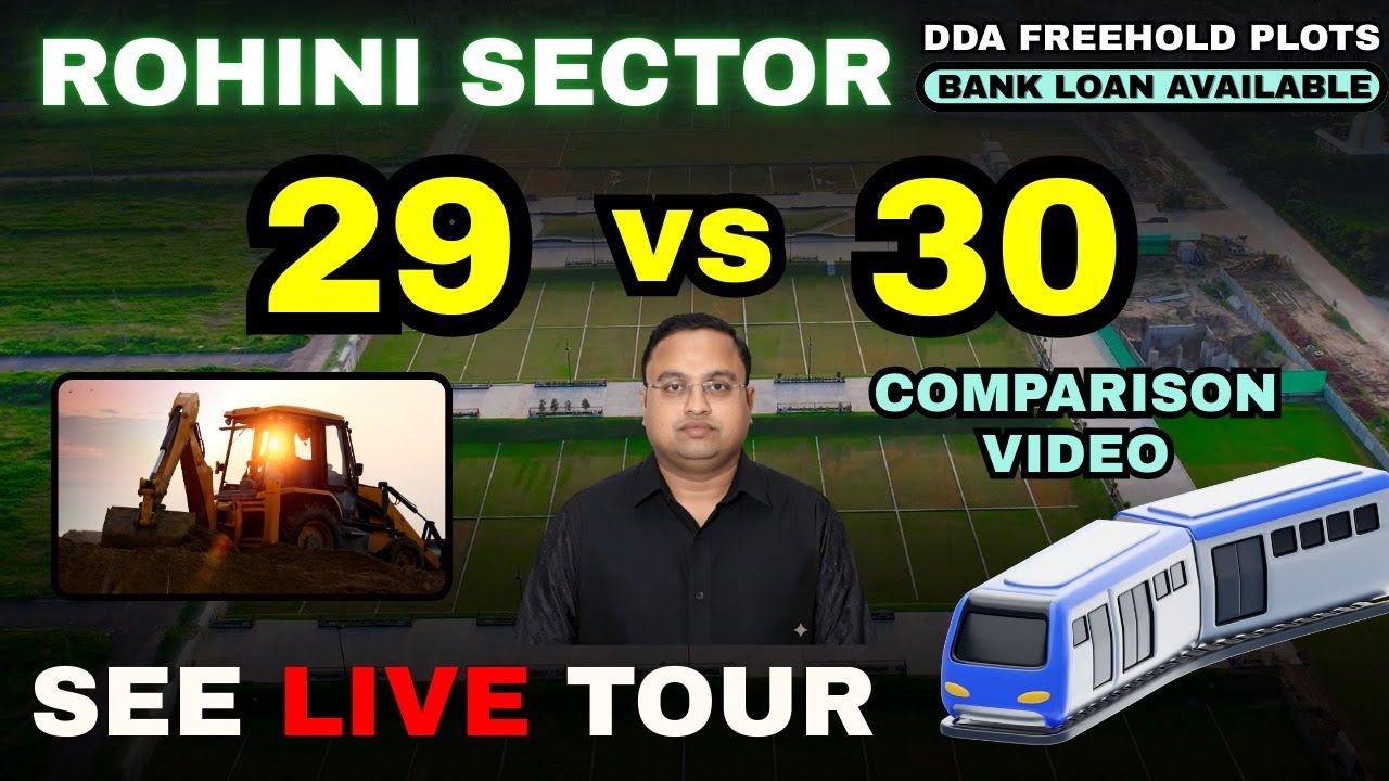 WHERE TO INVEST IN ROHINI ? IN SECGTOR 29 0R 30 ? | VIPIN GARG |#dda #home #plot #metro #rohini