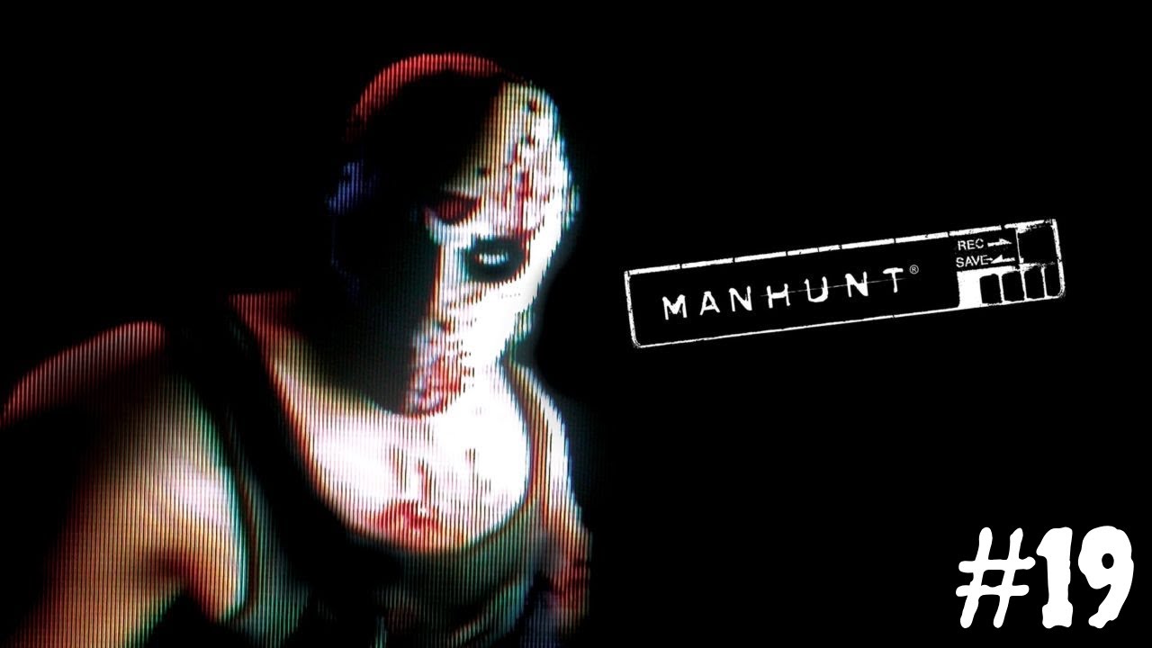 Manhunt | Gameplay en Espa&ntilde;ol (Cap. 19: Personal Crucial)
