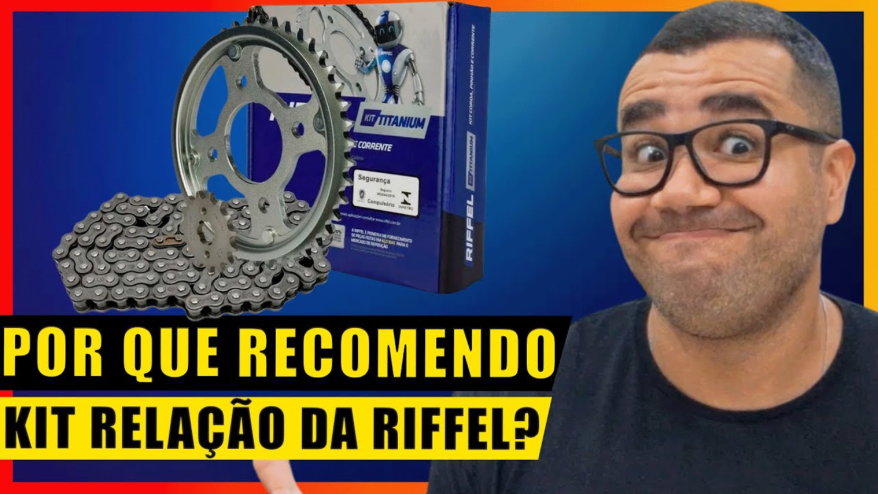 PORQUE RECOMENDO TANTO KIT RELAÇÃO TRANSMISSAO RIFFEL PARA MOTOS?