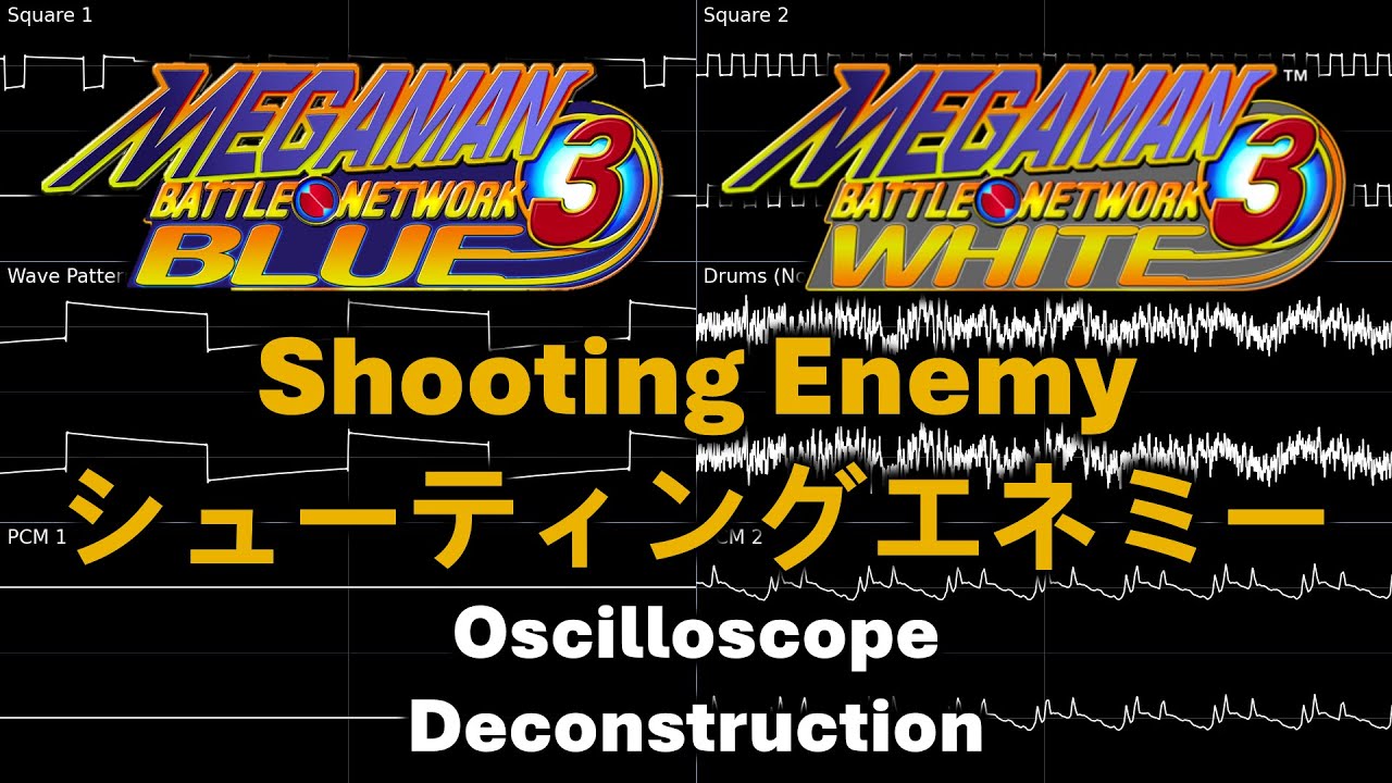 Shooting Enemy (Mega Man Battle Network 3) -- Oscilloscope Deconstruction