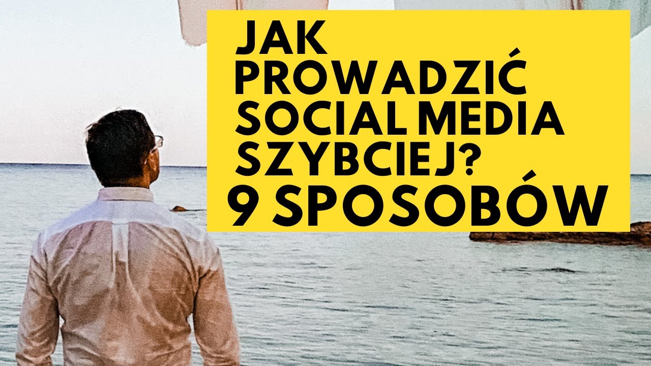 9 Sposobów Na Szybsze Tworzenie Treści Do Social Media
