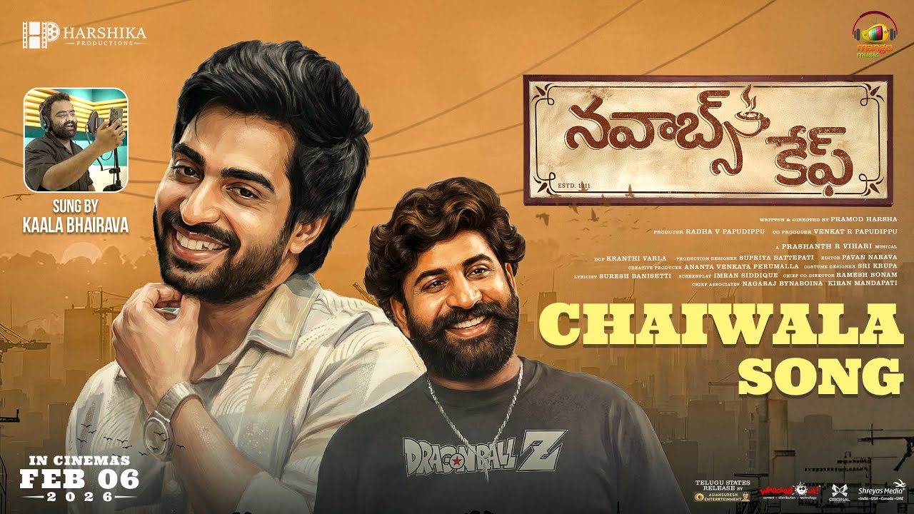Nawabs Cafe Movie | Chai Wala Song 🕺 | Kaala Bhairava | Shiva Kandukuri | Teju Ashwini | Mango Music
