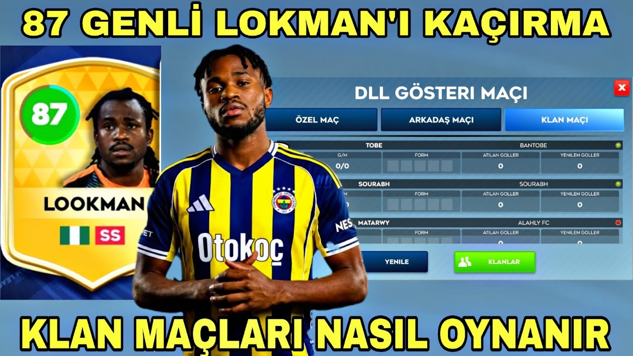 DLS 26 DA KLAN MA&Ccedil;LARI NASIL OYNANIR! Bu Nasıl Etkinlik? Lokman ka&ccedil;ırma | Dream League Soccer 2026