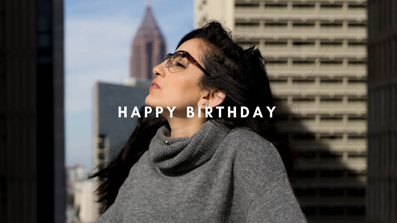 happy birthday |  Sony a7iii + 28mm-70mm (CINEMATIC)