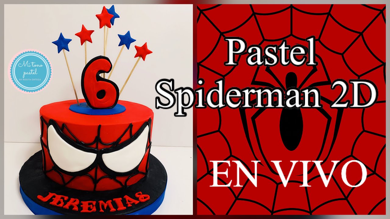 Pastel Spiderman 2D EN VIVO