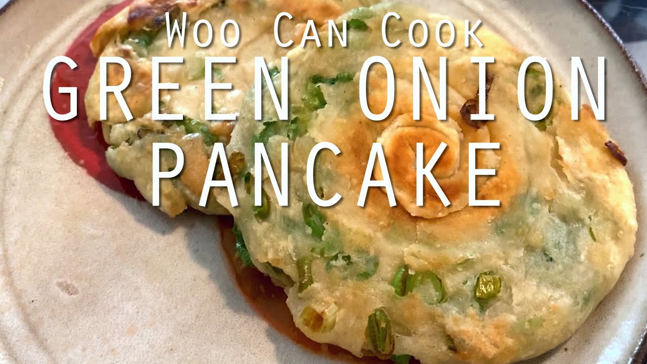 Green Onion Pancake (Cong You Bing) | Woo Can Cook