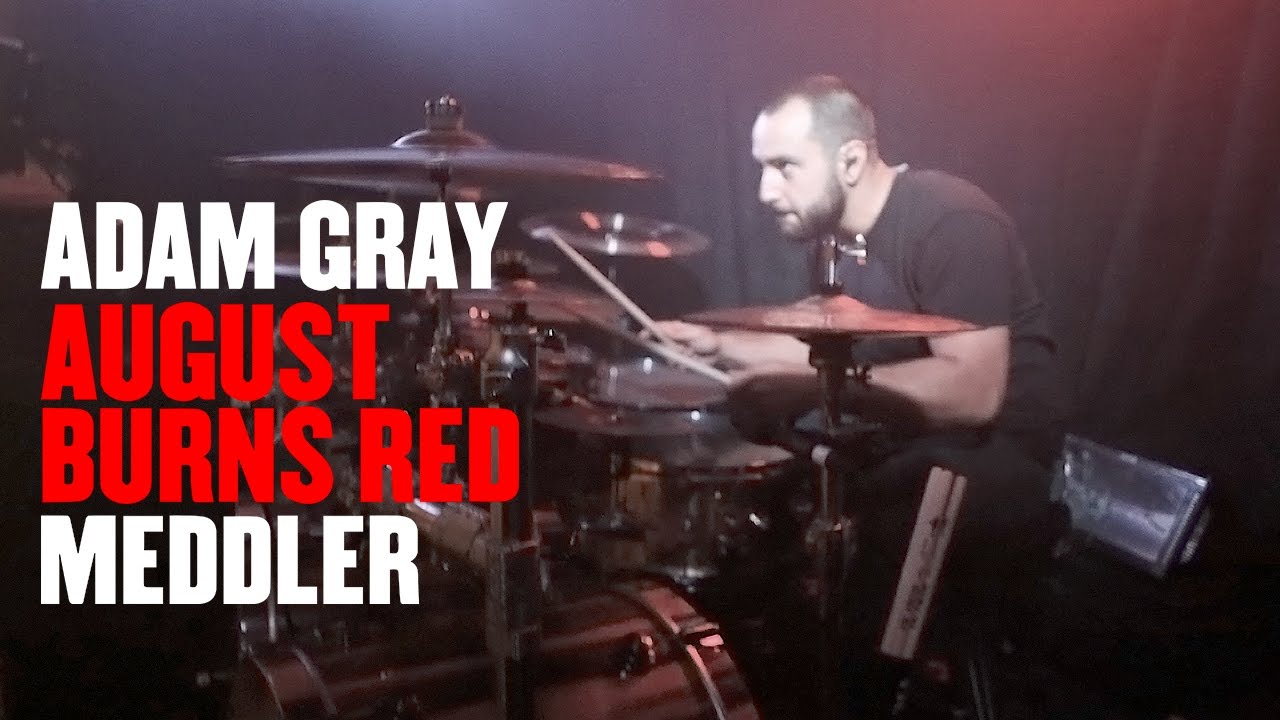 Adam Gray | August Burns Red | Meddler [Drum Cam]