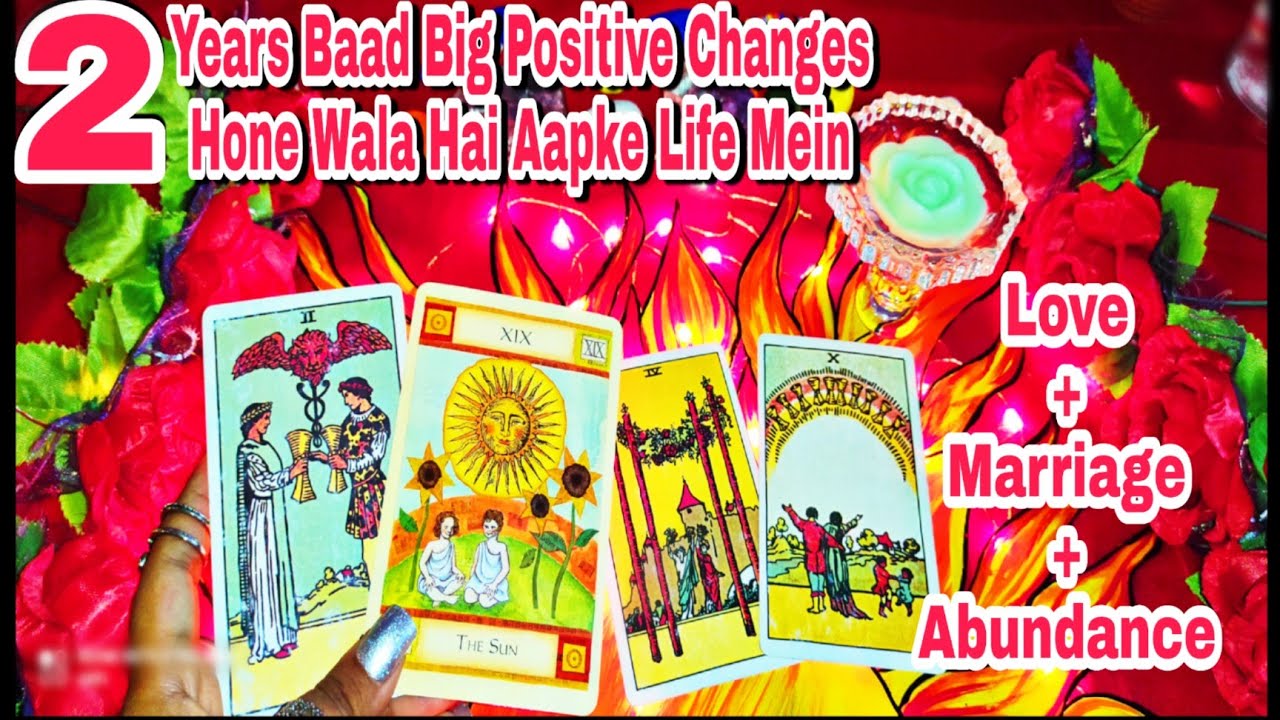😍Your Next 2 Years From Now\💞Marriage,Love,Career Har Taraf Se Life Change Hone Wala Hai