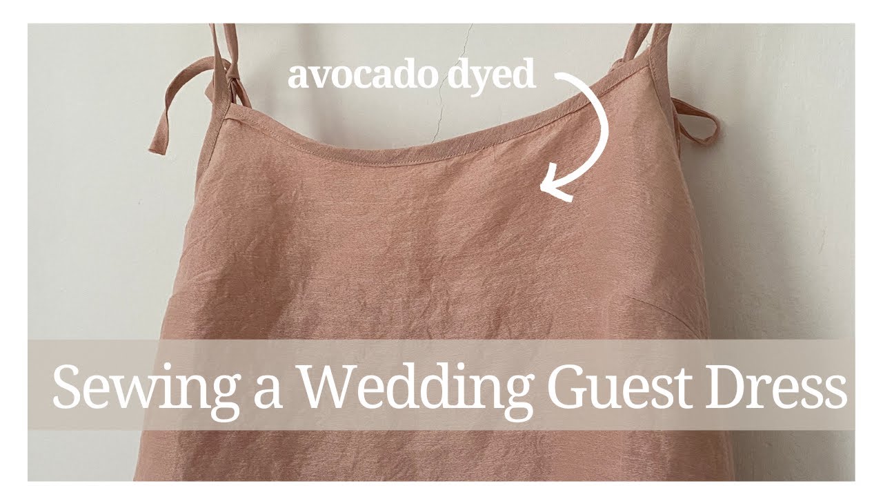 Sewing (and avocado dyeing) a slip dress | Sew with me