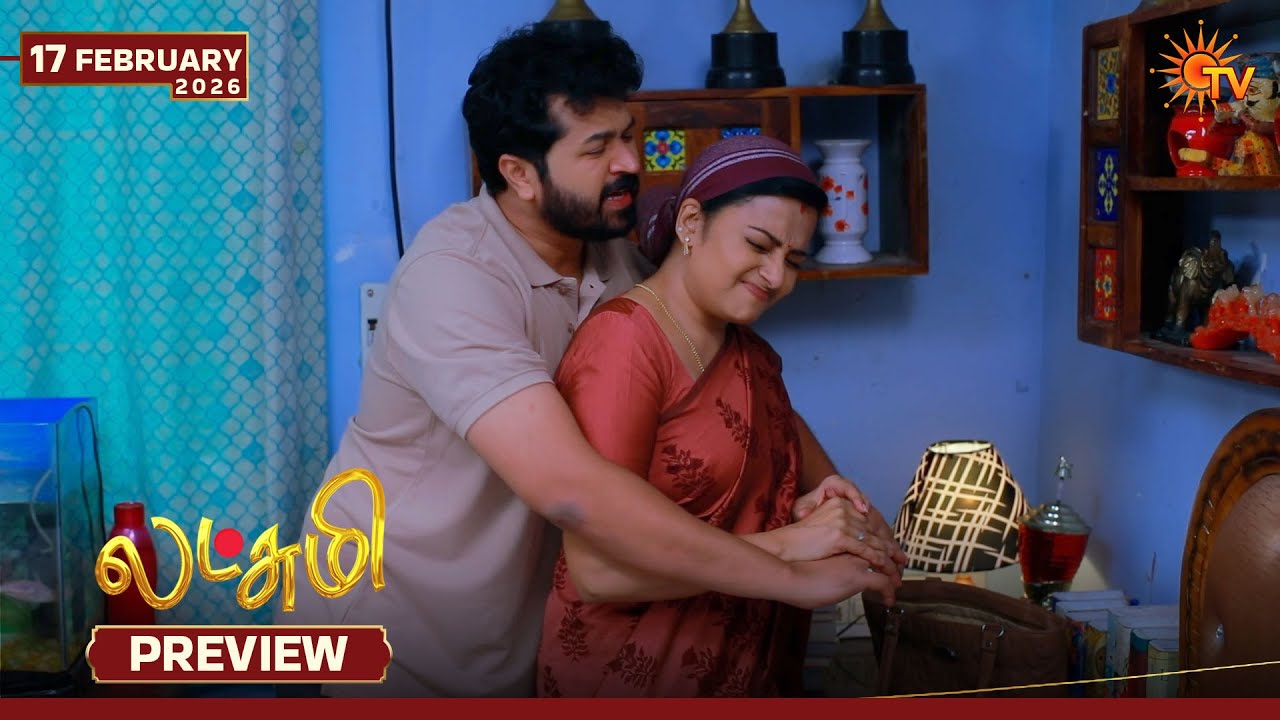 Lakshmi - Preview | 17 Feb 2026 | Tamil Serial | Sun TV