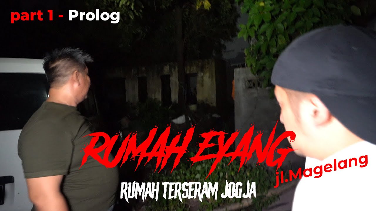 RUMAH EYANG - RUMAH TERSERAM JOGJA | Berdasarkan cerita di channel Raditya Dika