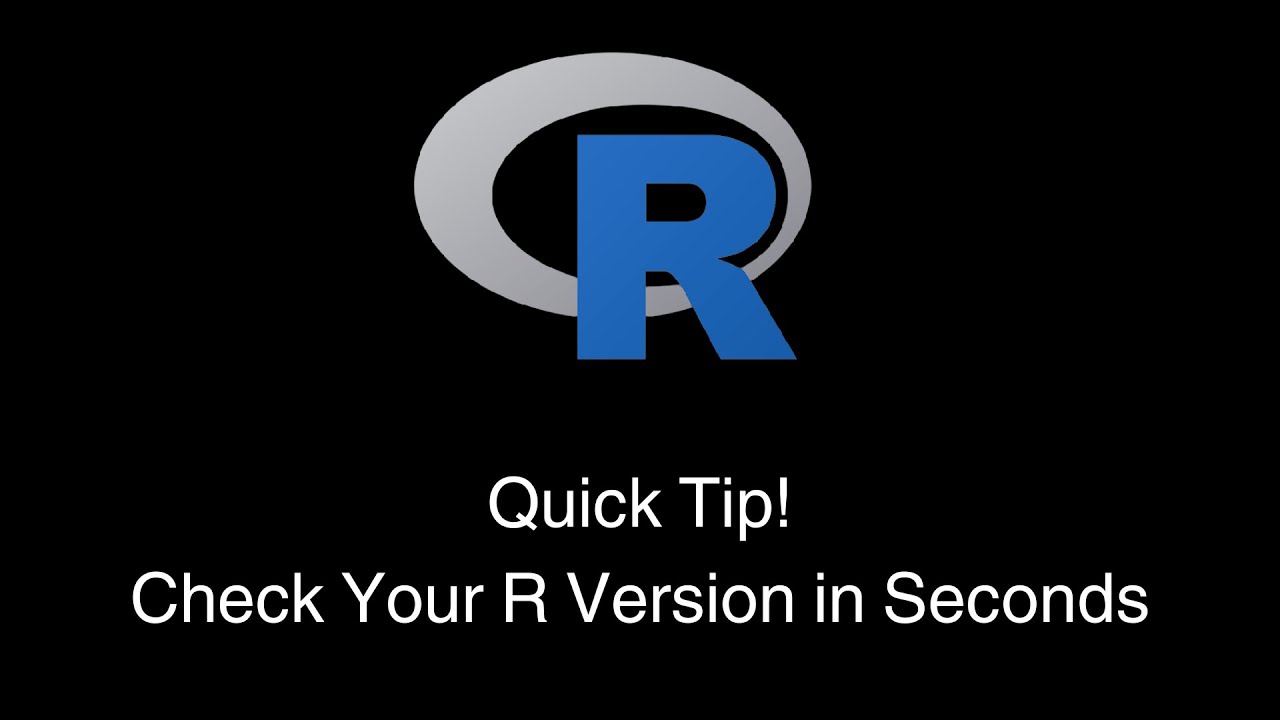 Quick Tip! Check Your R Version in Seconds