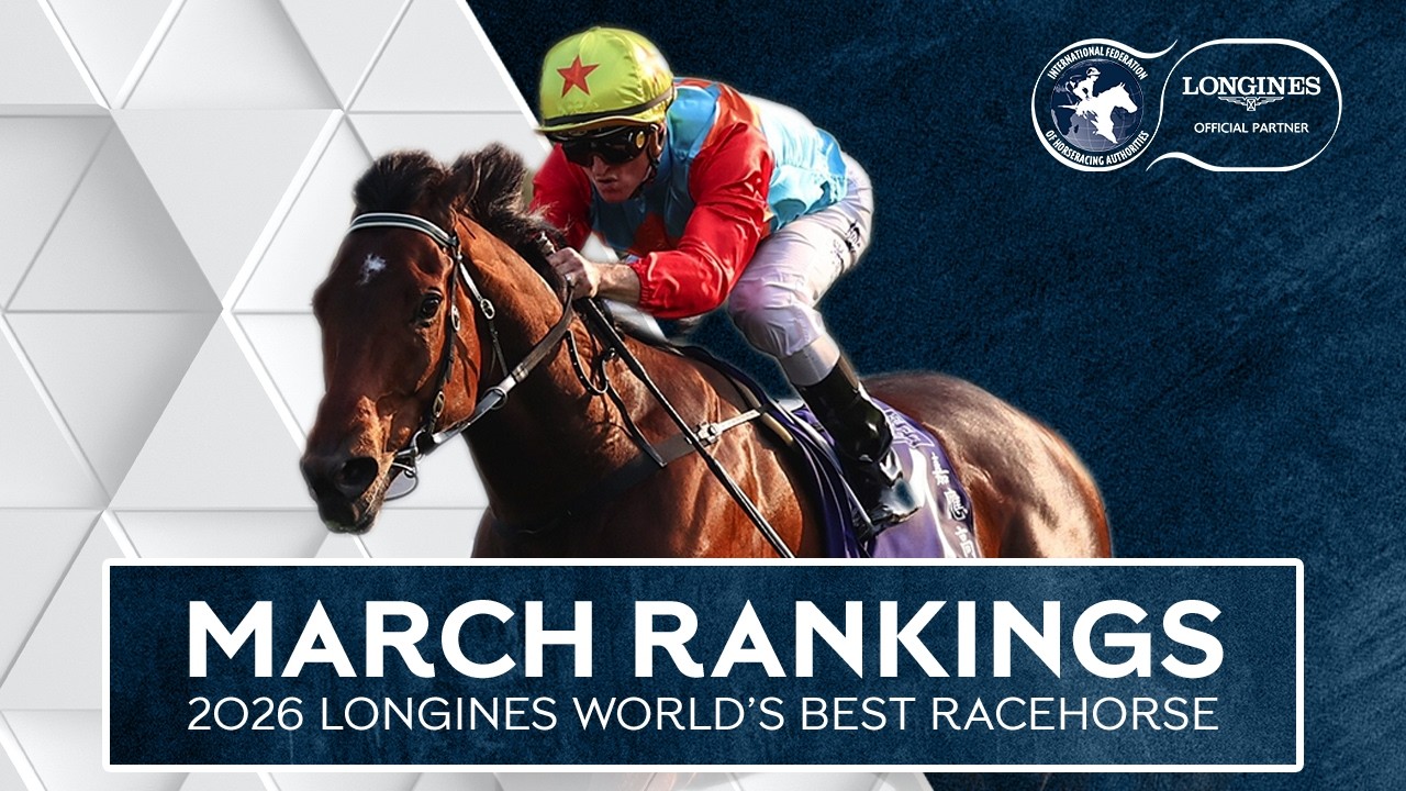 Мартовский рейтинг | Лучшая скаковая лошадь мира по версии Longines 2026 | Пять лучших
