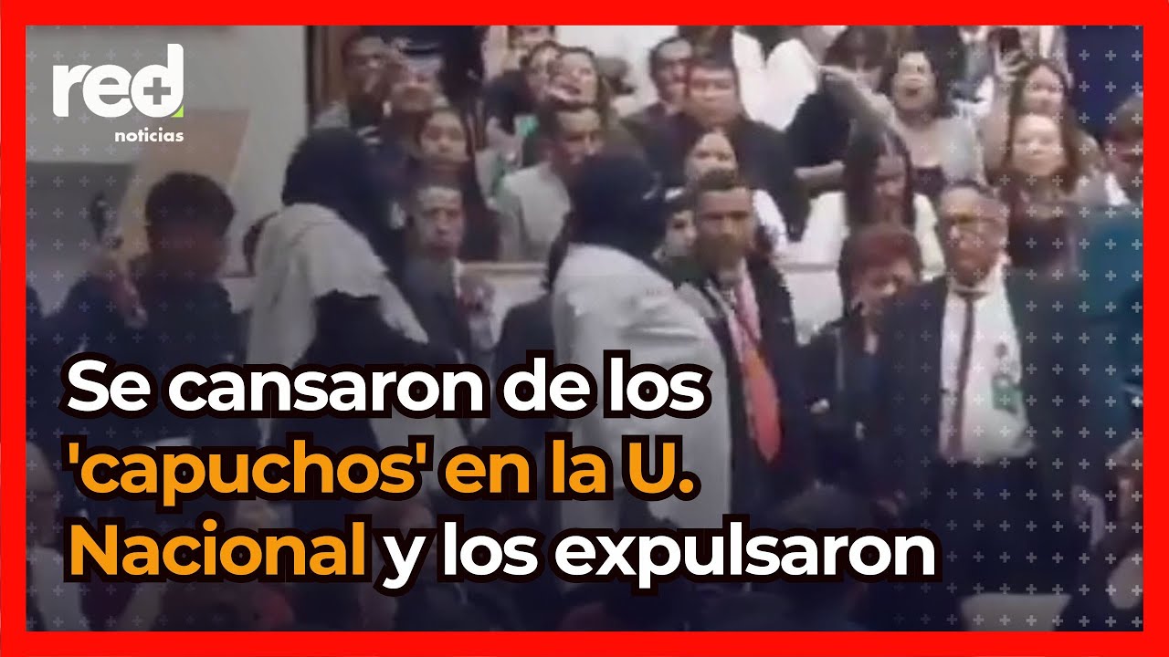 Encapuchados perdieron respaldo en la Universidad Nacional de Colombia: así los expulsaron