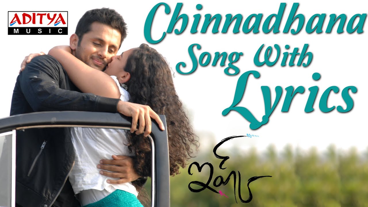 Chinadana Neekosam Song With Lyrics -Ishq Songs-Nitin, Nitya Menon, Anoop Rubens-Aditya Music Telugu