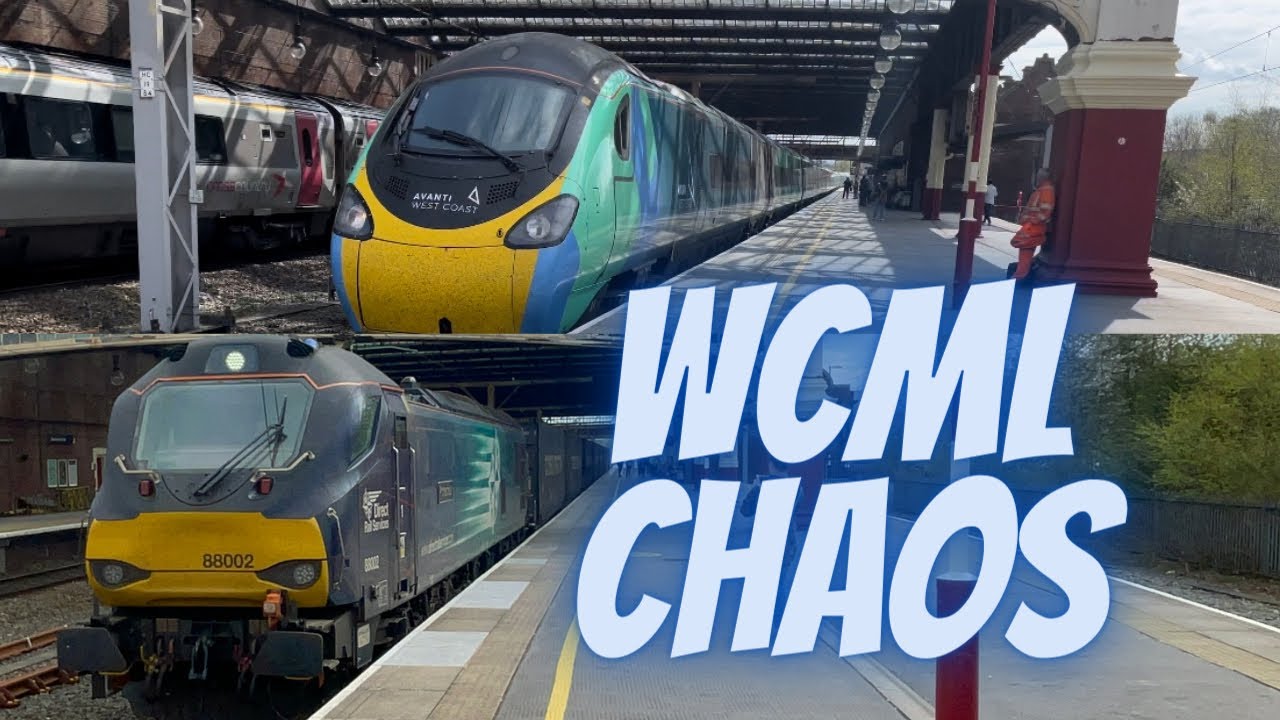 Easter Chaos on the WCML | April 2022